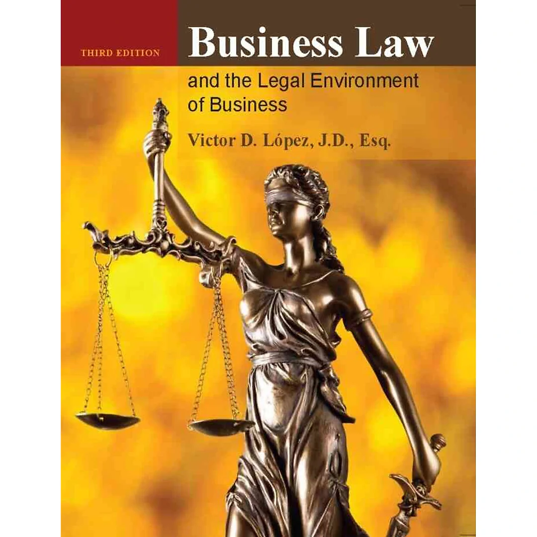 Business Law and the Legal Environment of Business, 3rd Edition