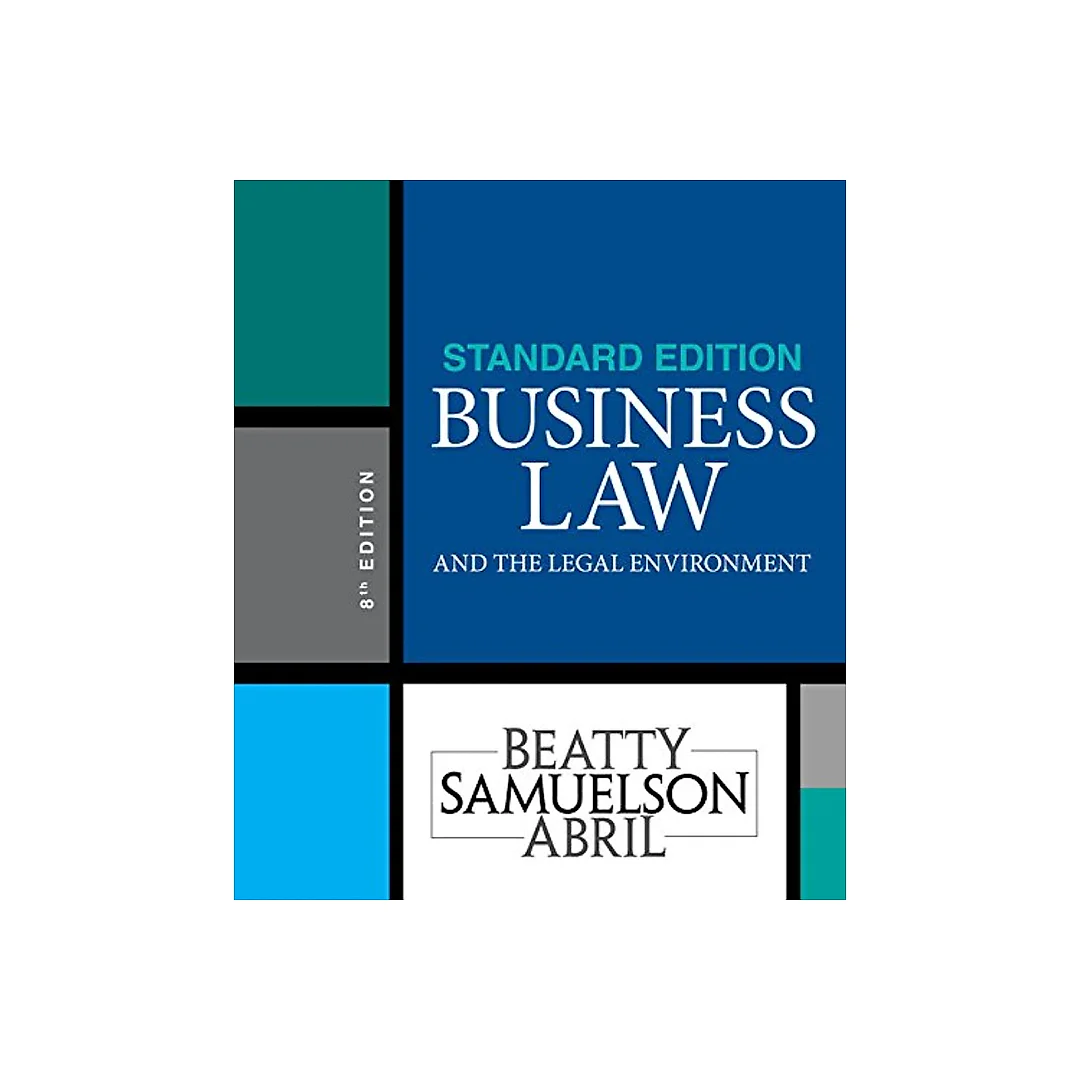 Business Law and the Legal Environment, Standard Edition