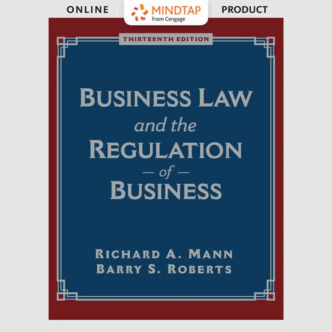 Business Law and the Regulation of Business 13th Edition