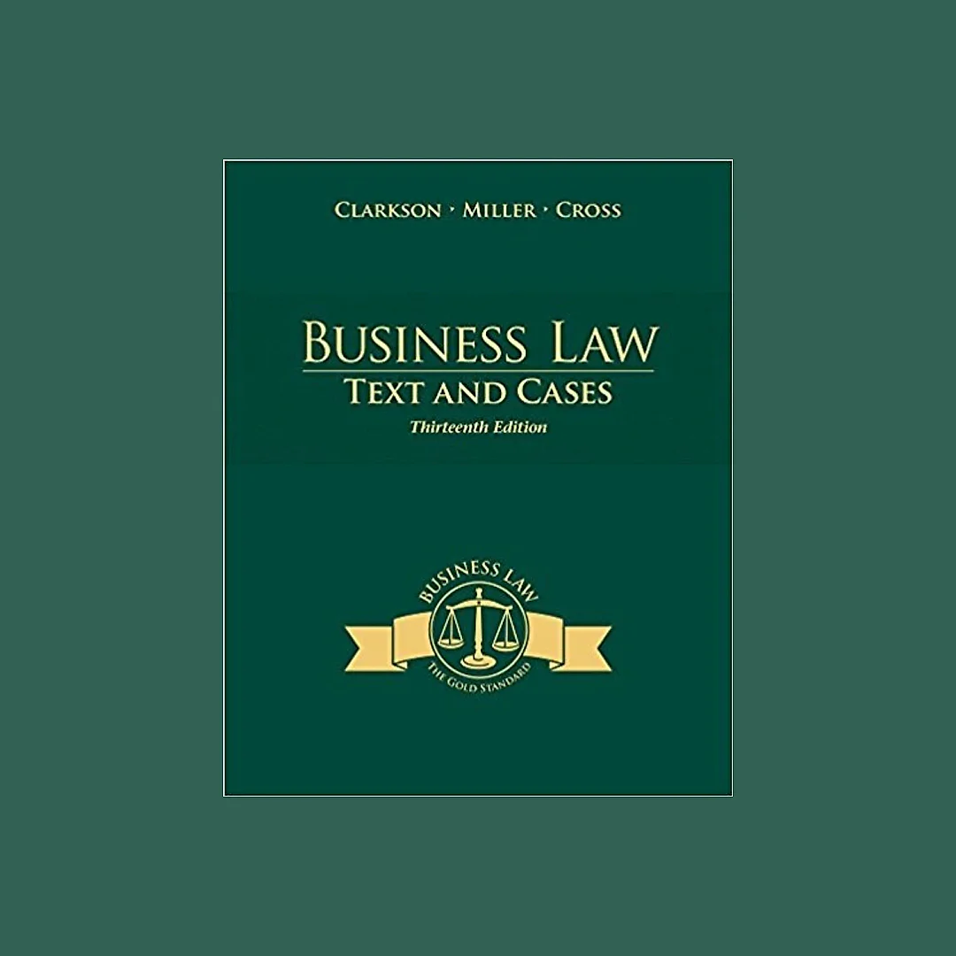 Business Law Text and Cases 13th Edition by Kenneth