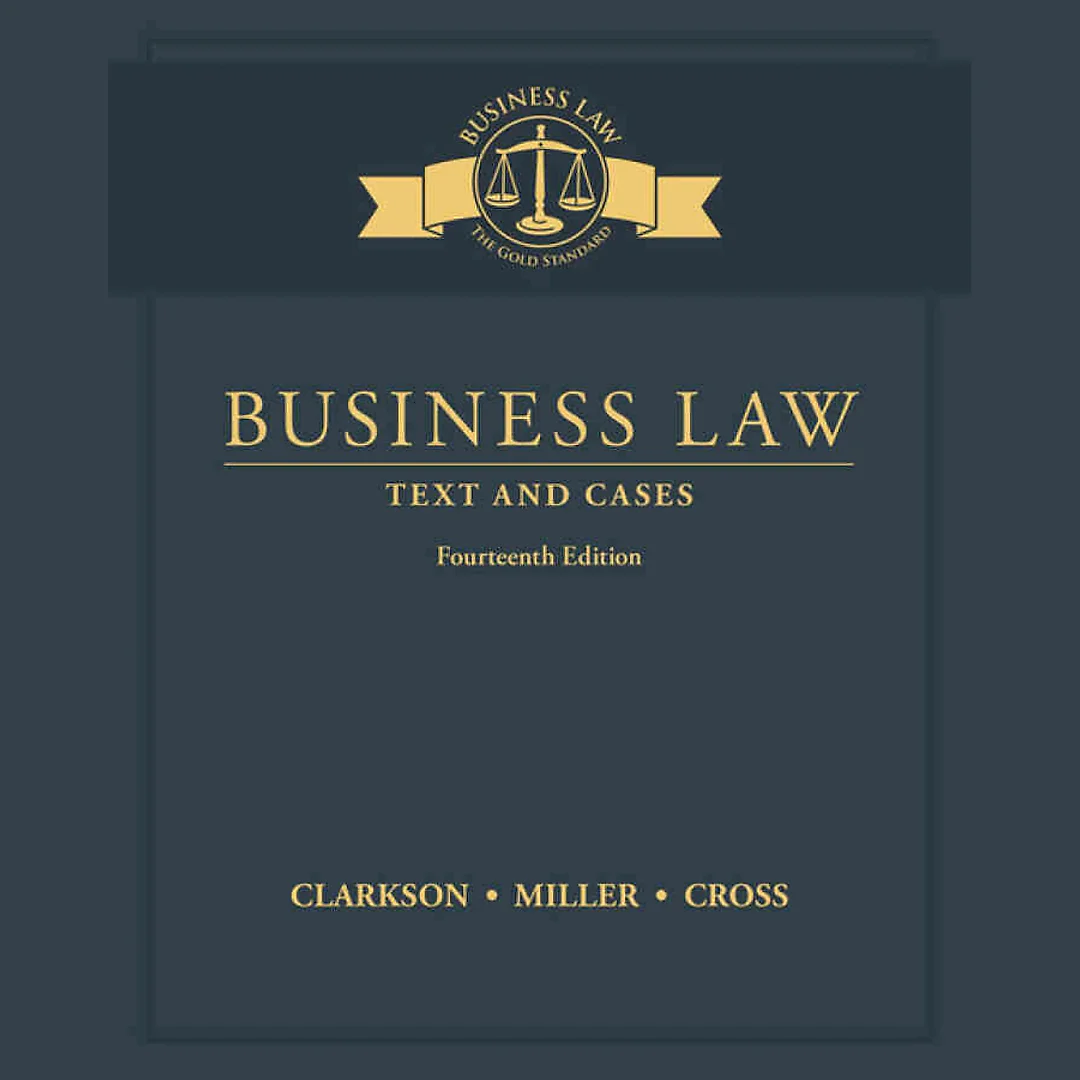 Business Law: Text and Cases 14th Edition