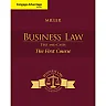 Business Law: Text and Cases - The First Course 13th Edition
