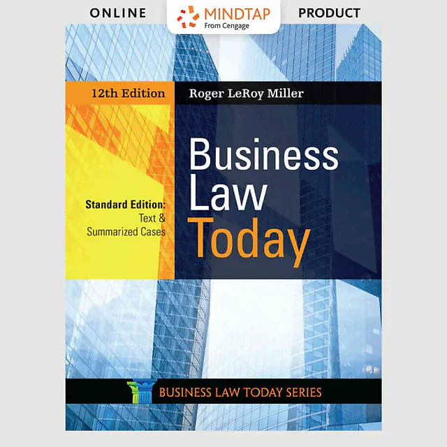 Business Law Today Standard: Text & Summarized Cases 12th Edition