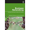 Business Networking: Innovation and Ideas in Theory and Practice
