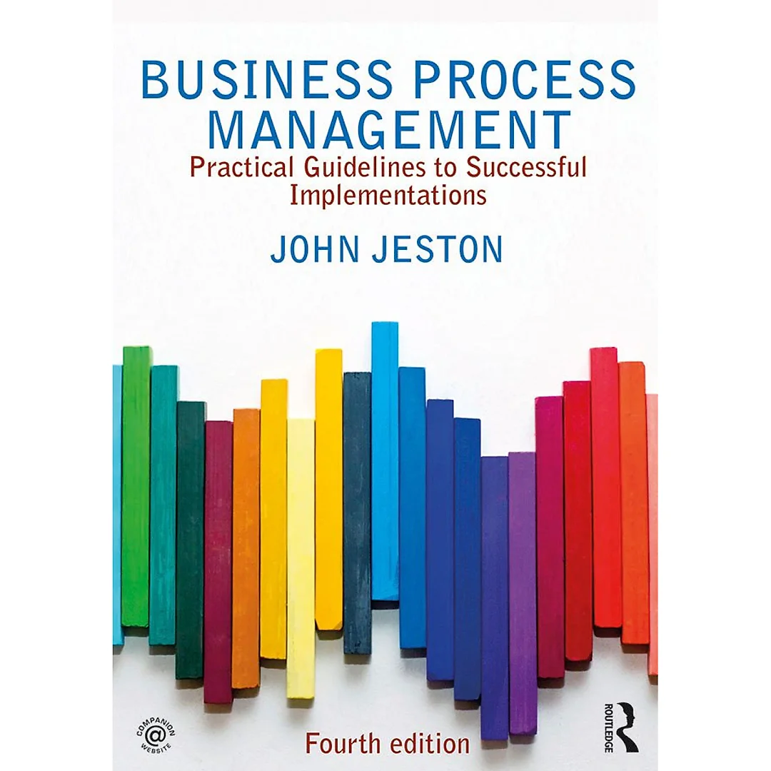 Business Process Management: Practical Guidelines to Successful Implementations