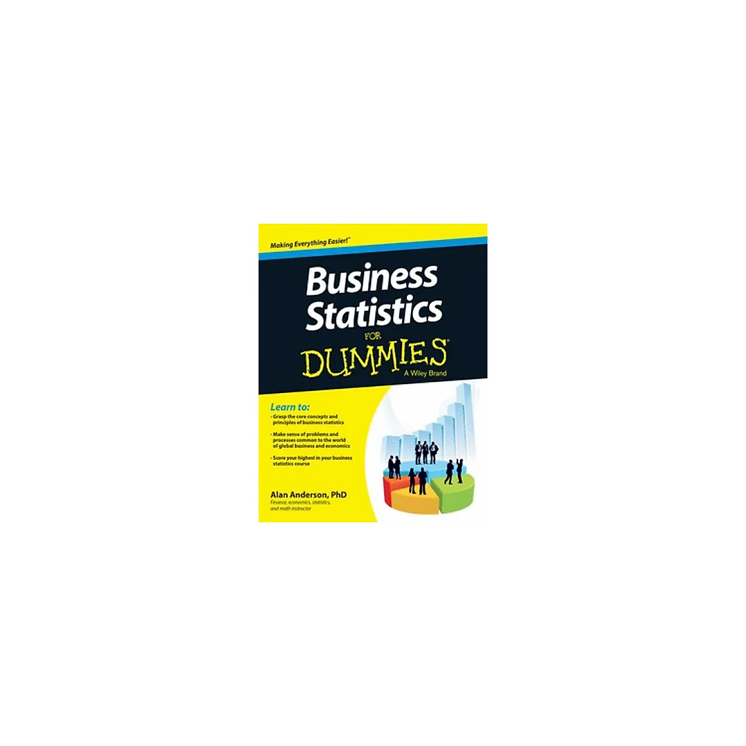 Business Statistics For Dummies by Anderson, Alan