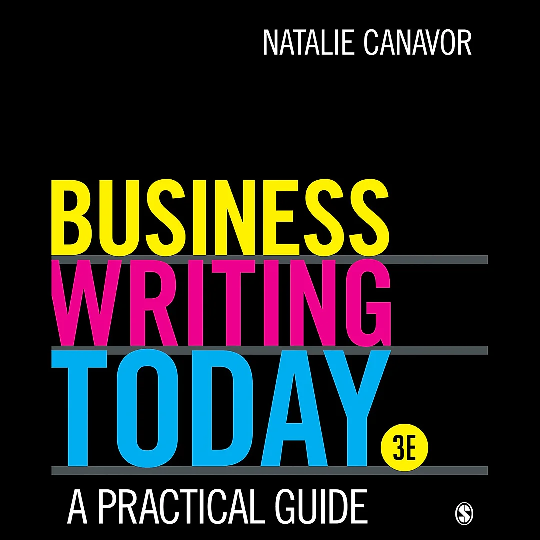 Business Writing Today: A Practical Guide, 3rd Edition