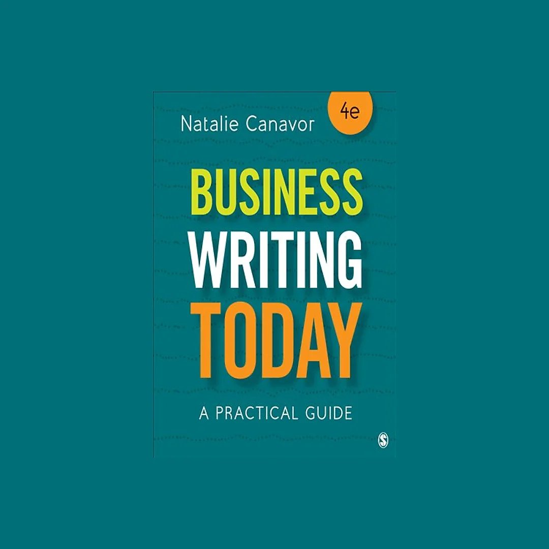 Business Writing Today: A Practical Guide, 4th Edition