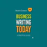 Business Writing Today: A Practical Guide, 4th Edition