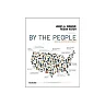 By the People: Debating American Government 3rd Edition by James Morone