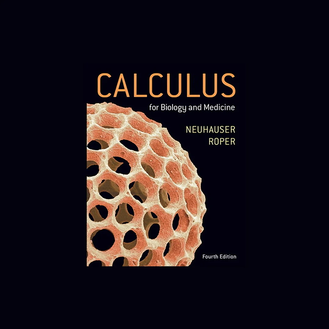 Calculus for Biology and Medicine, 4th Edition