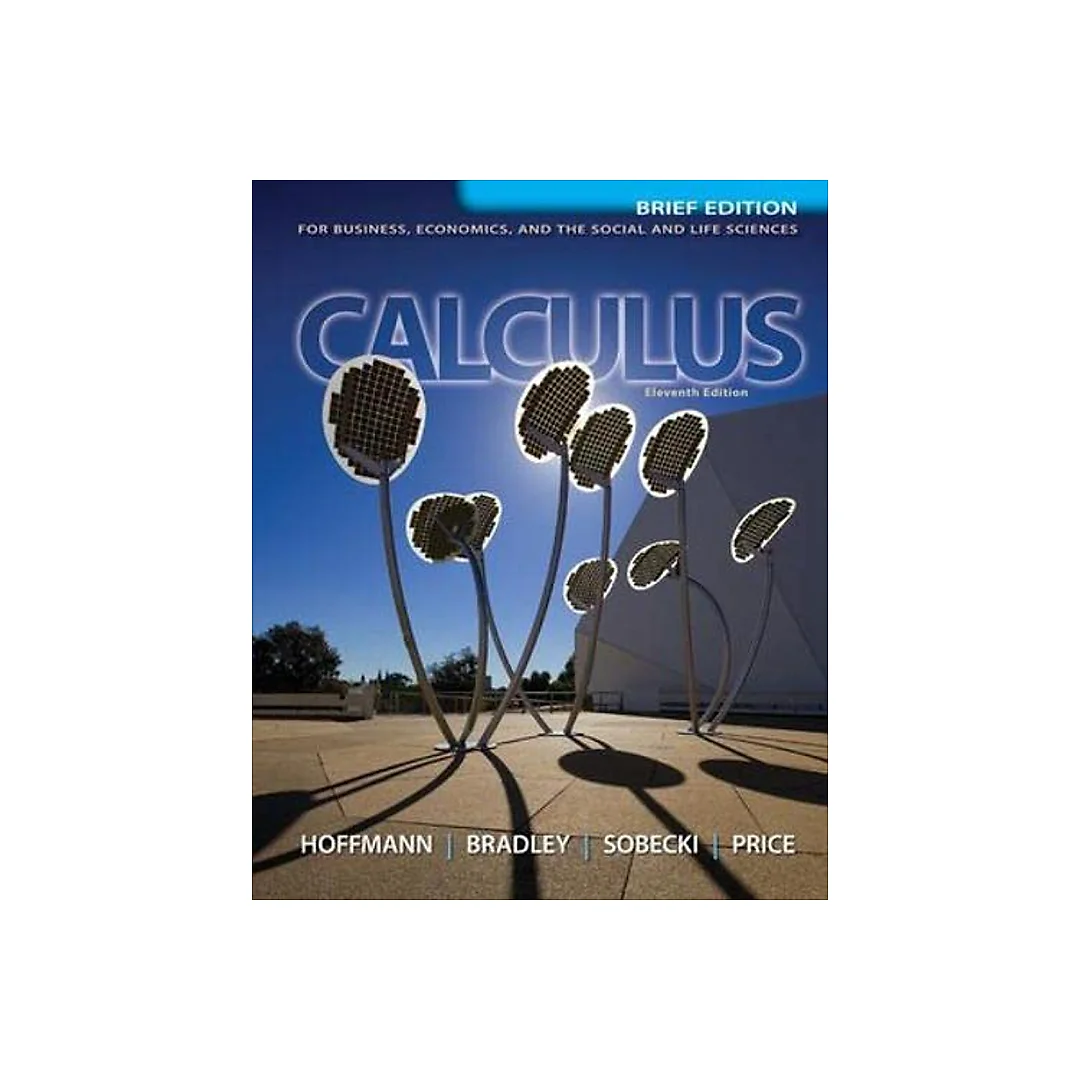 Calculus for business, economics, and the social and life sciences - 11th Edition