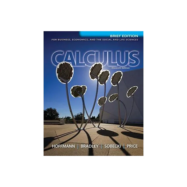 Calculus for business, economics, and the social and life sciences - 11th Edition