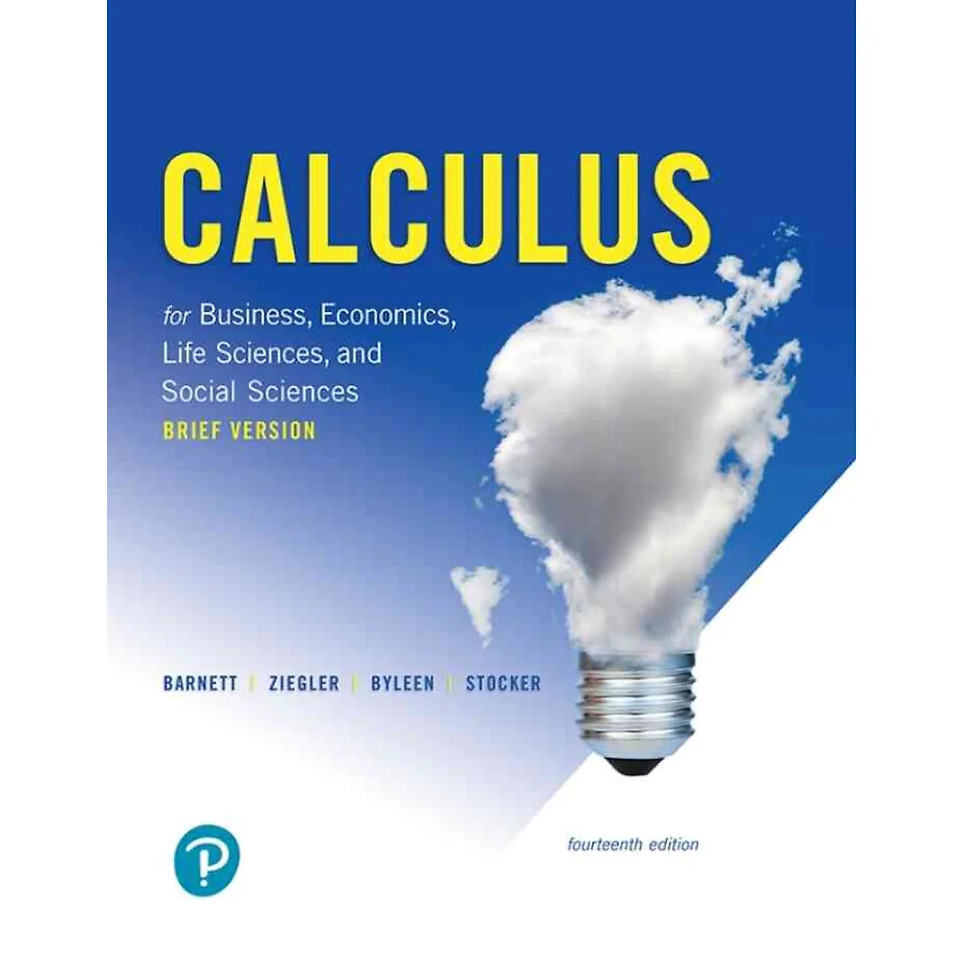 Calculus for Business, Economics, Life Sciences, and Social Sciences, Brief 14th Edition