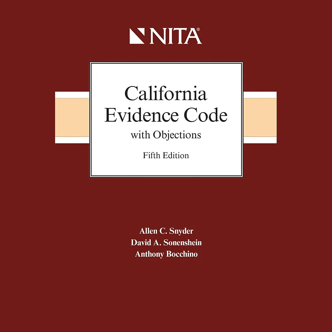 California Evidence Code with Objections
