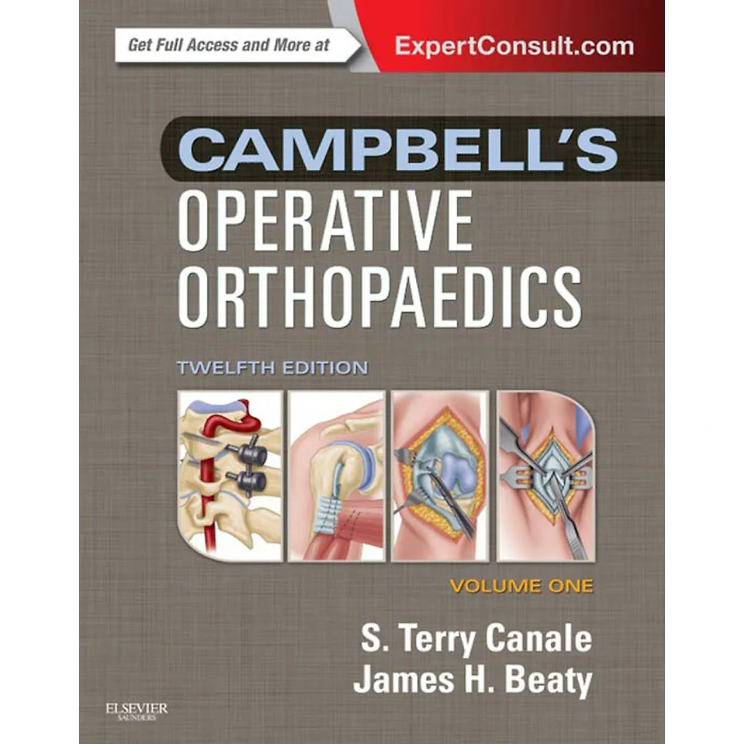 Campbell's Operative Orthopaedics