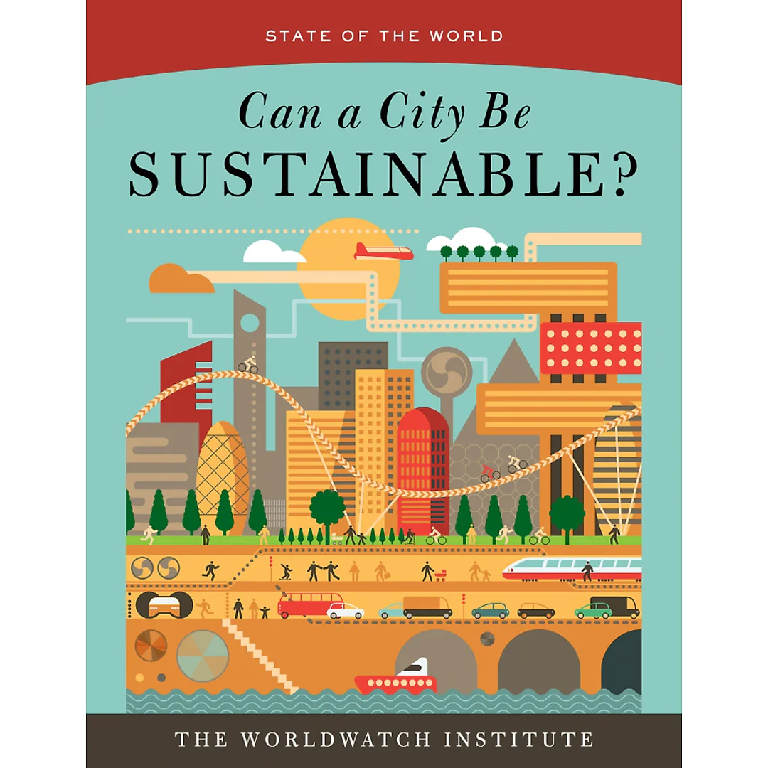 Can a City Be Sustainable? (State of the World)