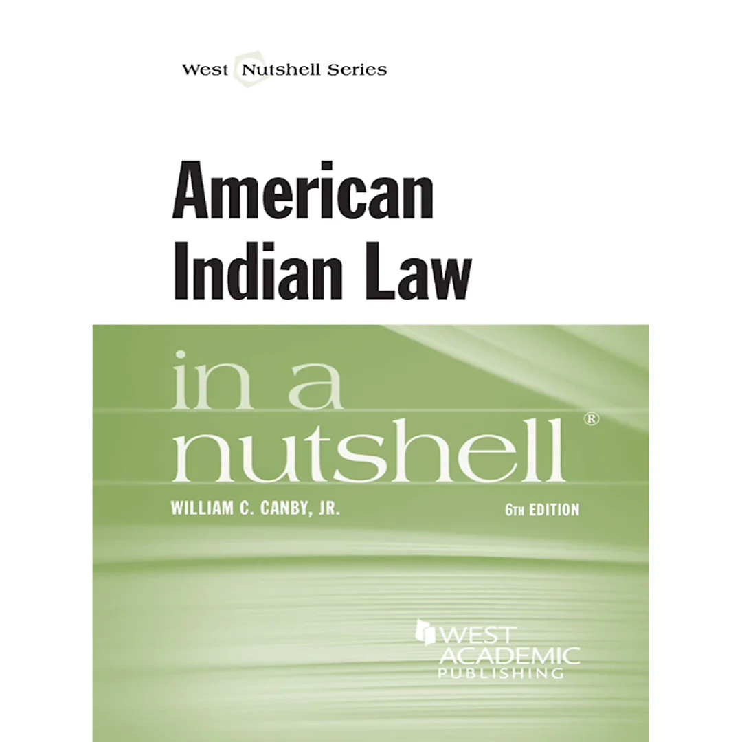 Canby's American Indian Law in a Nutshell