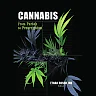 Cannabis: From Pariah to Prescription