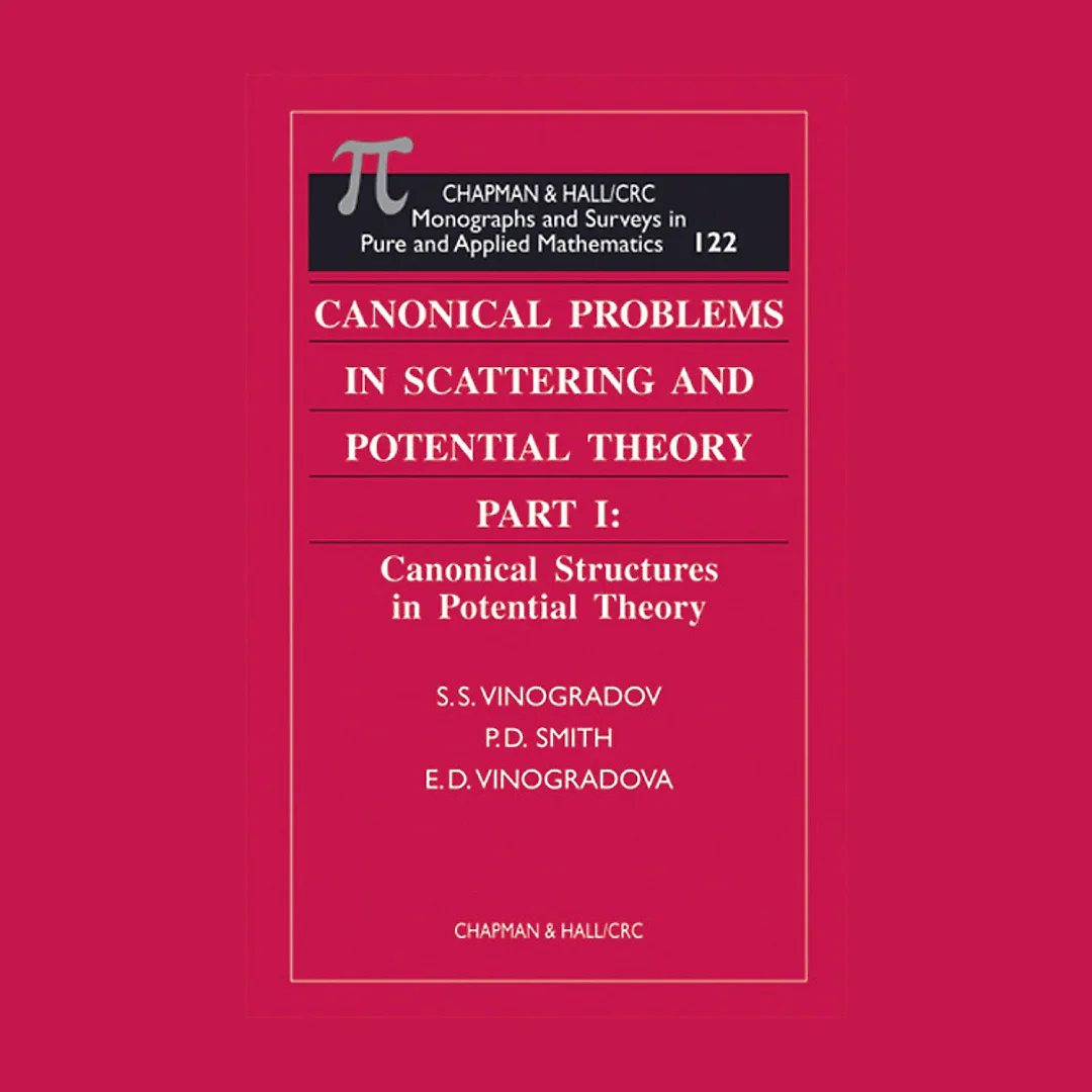 Canonical Problems in Scattering and Potential Theory Part 1: Canonical Structures in Potential Theory