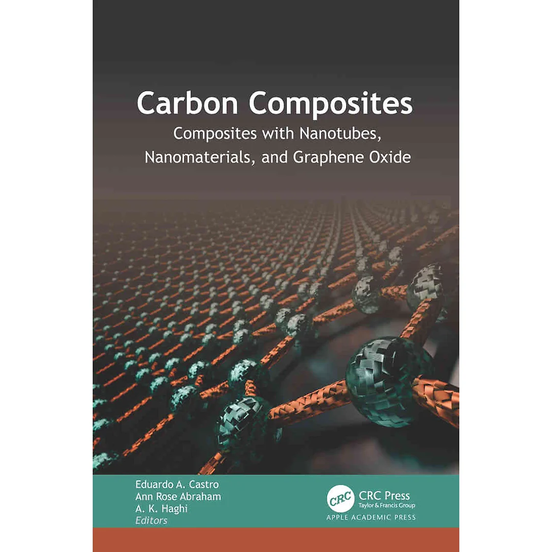Carbon Composites: Composites with Nanotubes, Nanomaterials, and Graphene Oxide