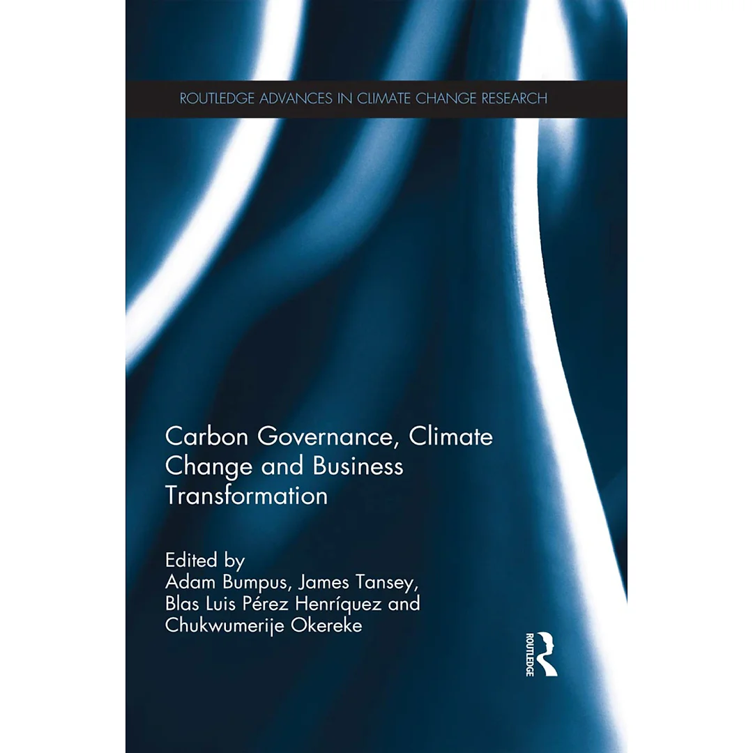 Carbon Governance Climate Change and Business Transformation