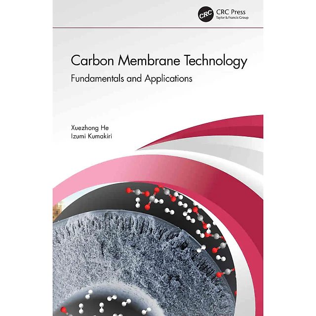 Carbon Membrane Technology: Fundamentals and Applications