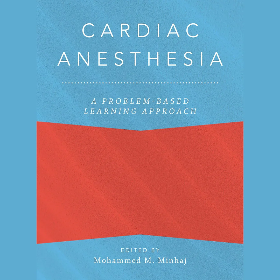Cardiac Anesthesia: A Problem Based Learning Approach