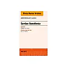 Cardiac Anesthesia, An Issue of Anesthesiology Clinics