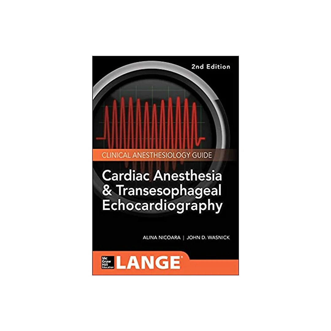 Cardiac Anesthesia and Transesophageal Echocardiography