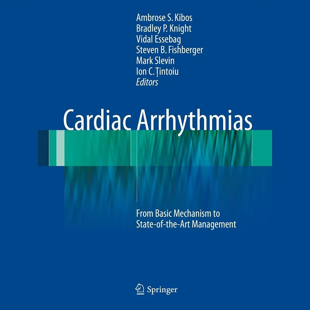 Cardiac Arrhythmias: From Basic Mechanism to State-of-the-Art Management