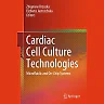 Cardiac Cell Culture Technologies: Microfluidic and On-Chip Systems