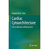Cardiac Cytoarchitecture: How to Maintain a Working Heart