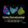 Cardiac Electrophysiology: A Visual Guide for Nurses, Techs, and Fellows