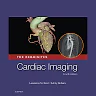 Cardiac Imaging: The Requisites E-Book