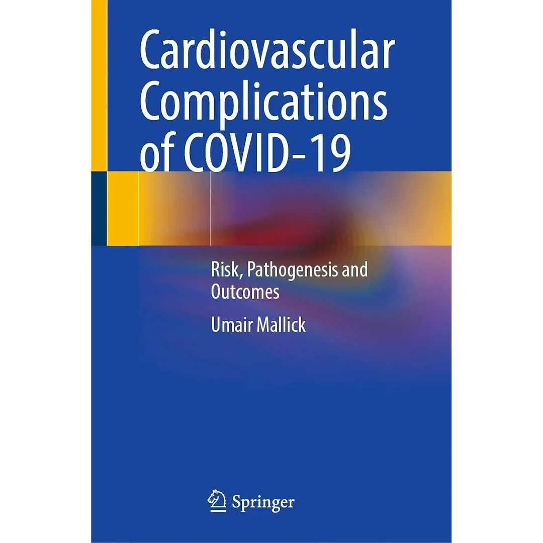 Cardiovascular Complications of COVID-19: Risk, Pathogenesis and Outcomes