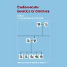 Cardiovascular Genetics for Clinicians