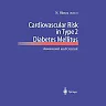 Cardiovascular Risk in Type 2 Diabetes Mellitus: Assessment and Control