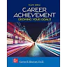 Career Achievement: Growing Your Goals, 4th Edition