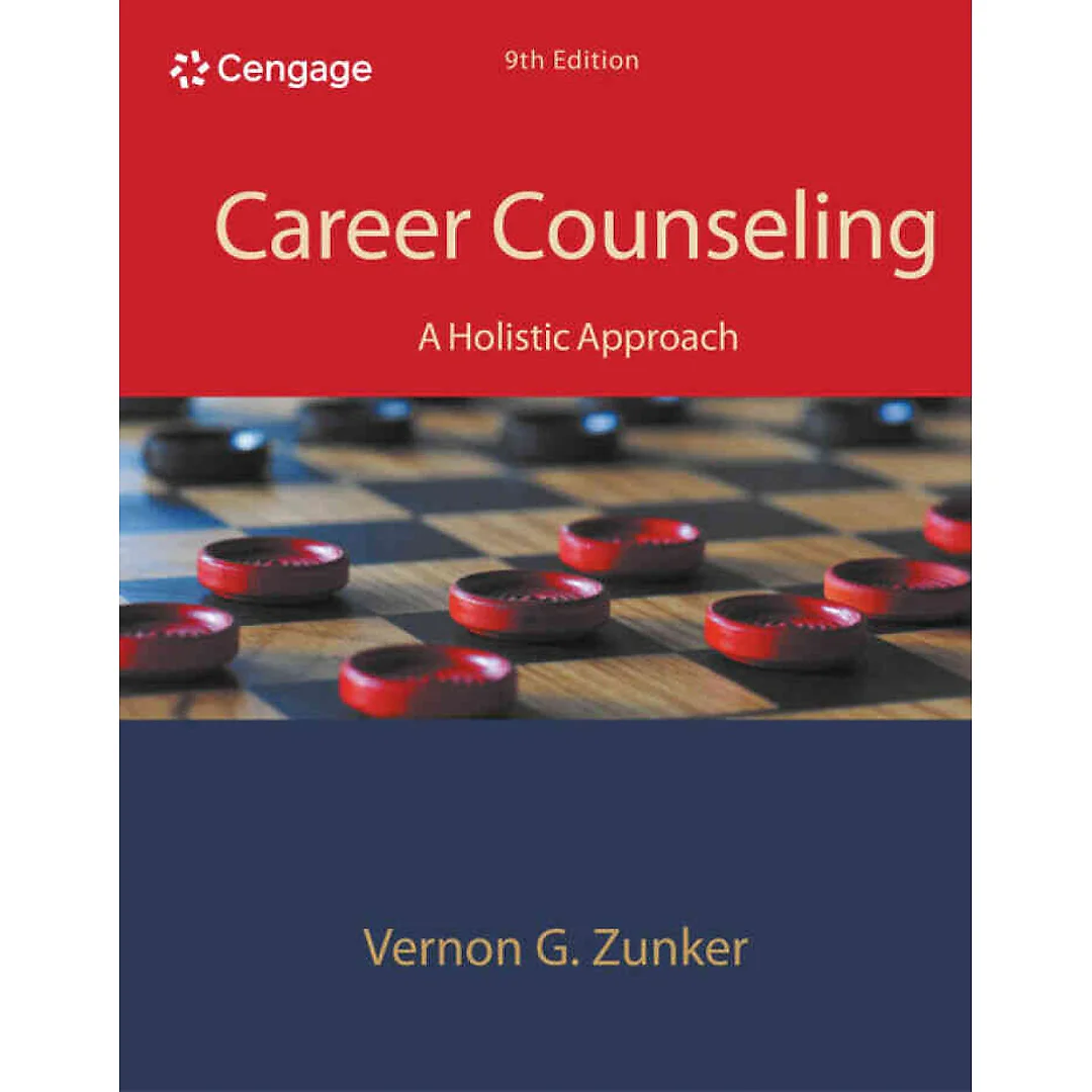 Career Counseling: A Holistic Approach 9th Edition