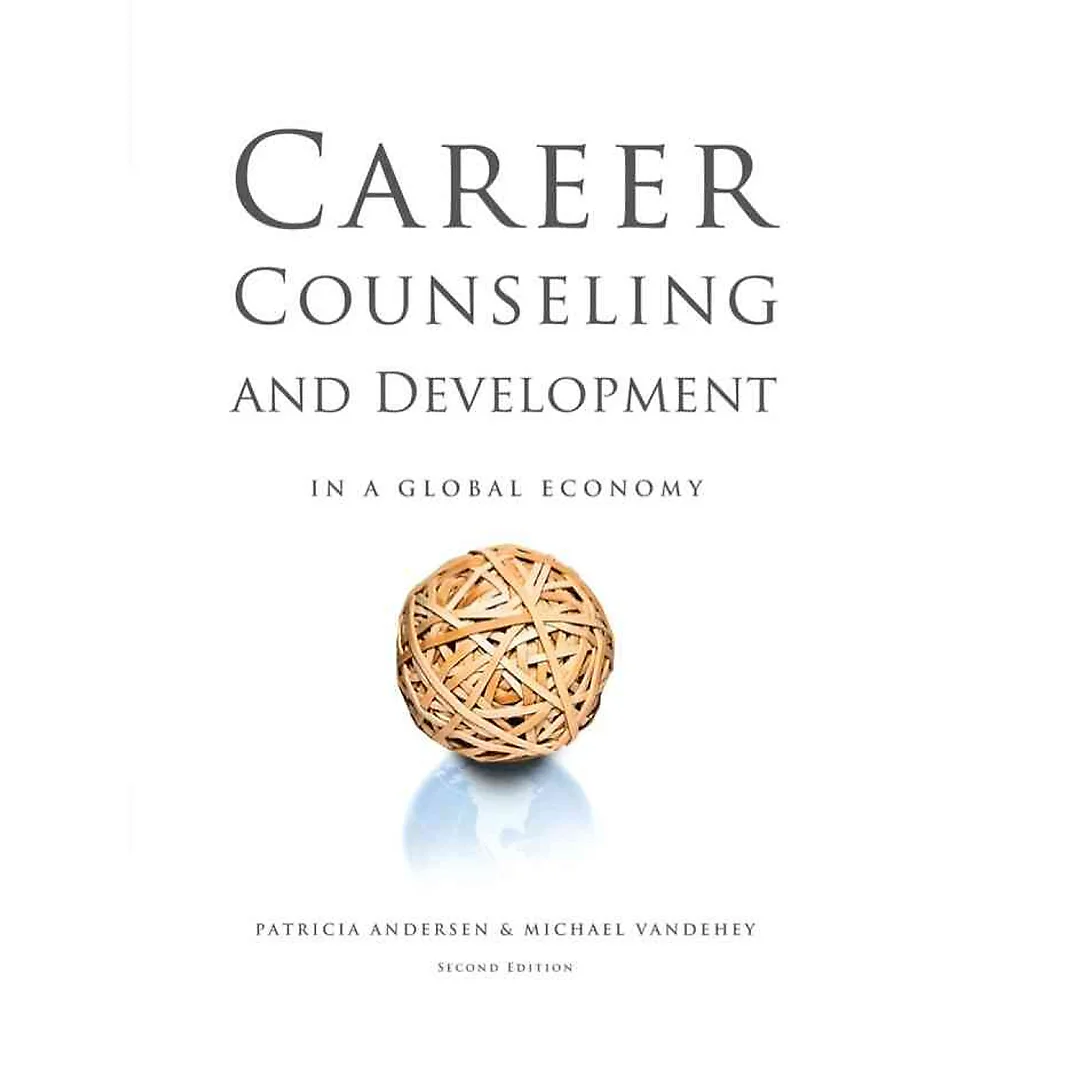 Career Counseling and Development in a Global Economy 2nd Edition