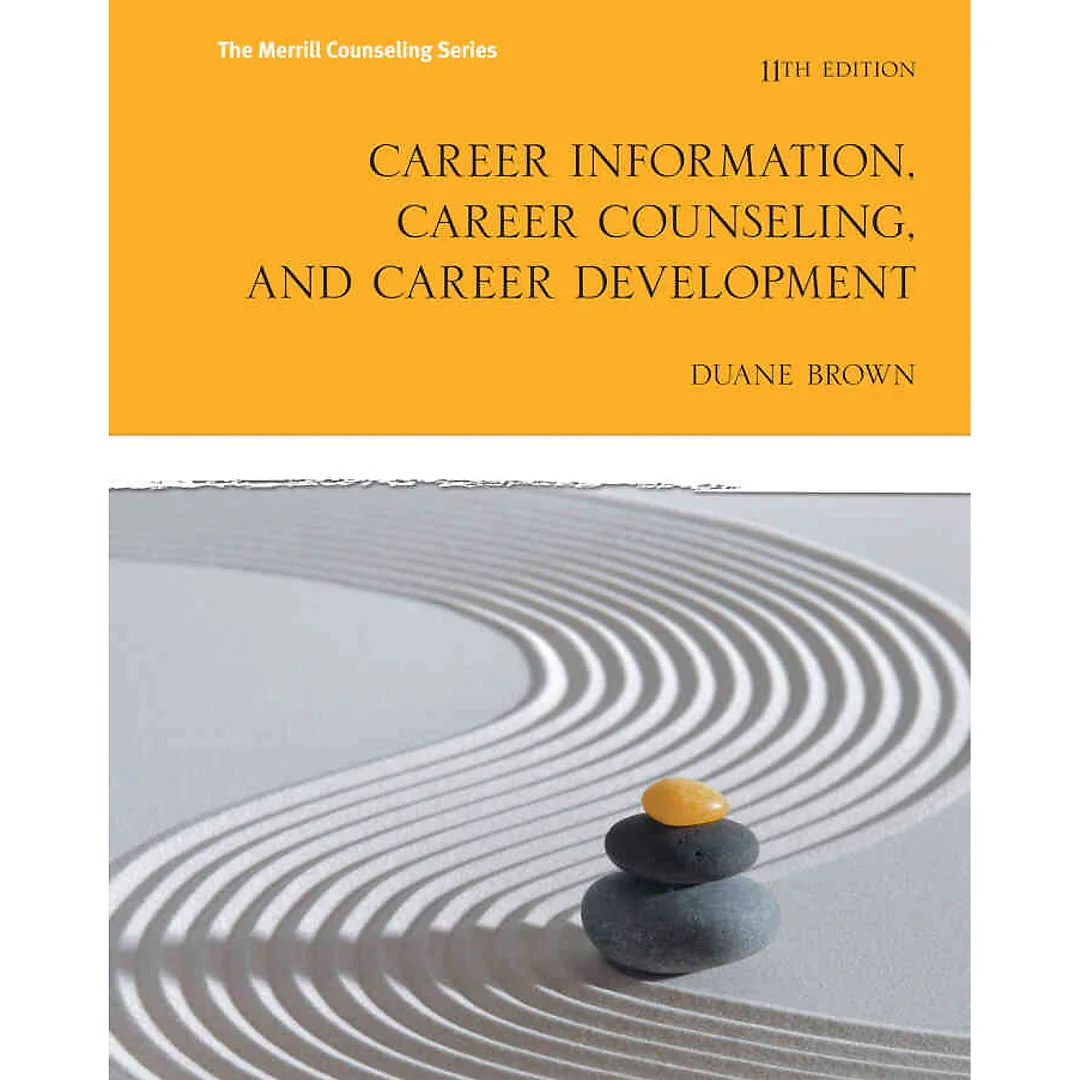 Career Information, Career Counseling and Career Development, 11th Edition