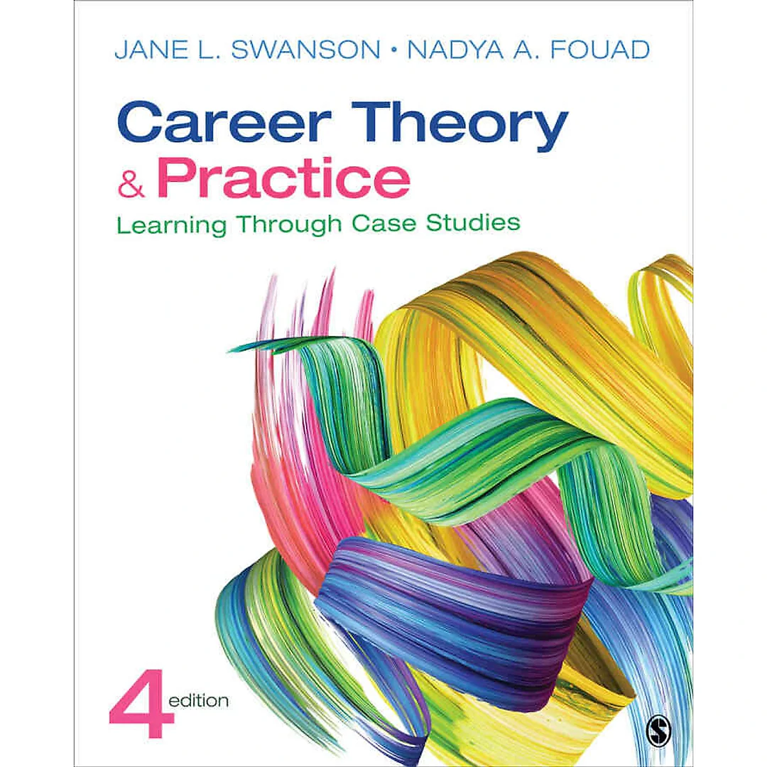 Career Theory and Practice: Learning Through Case Studies, 4th Edition