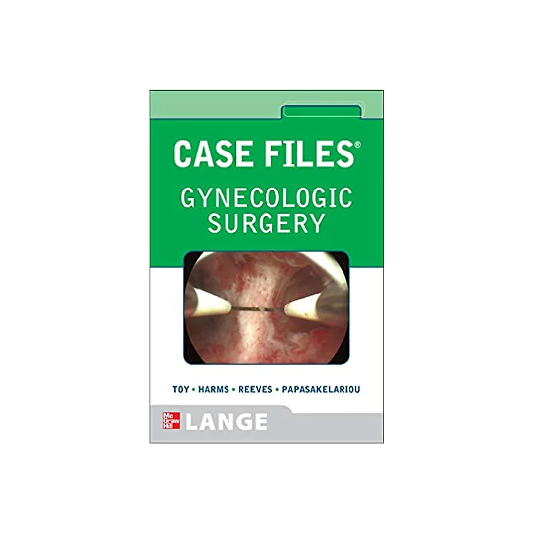 Case Files Gynecologic Surgery