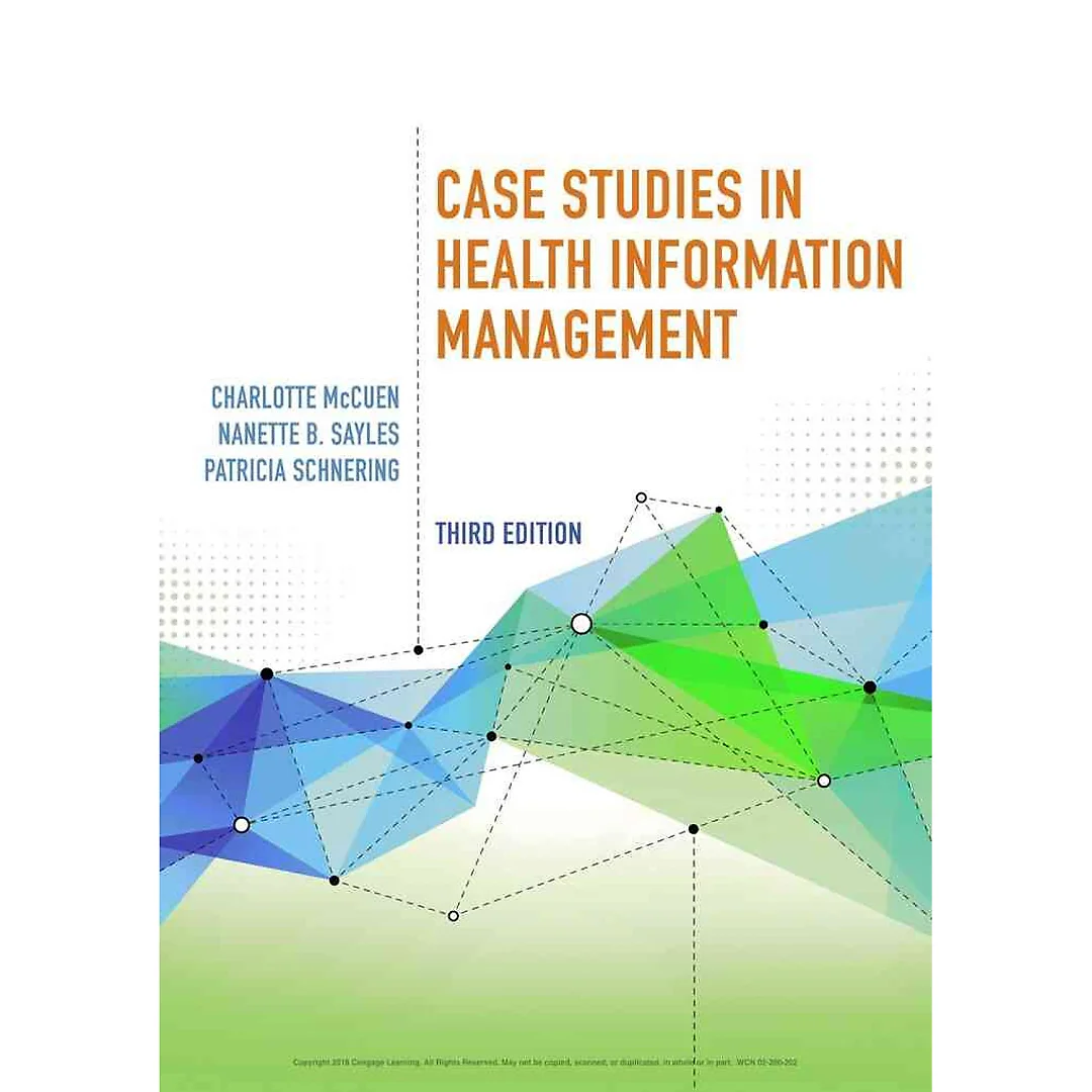 Case Studies in Health Information Management 3rd Edition