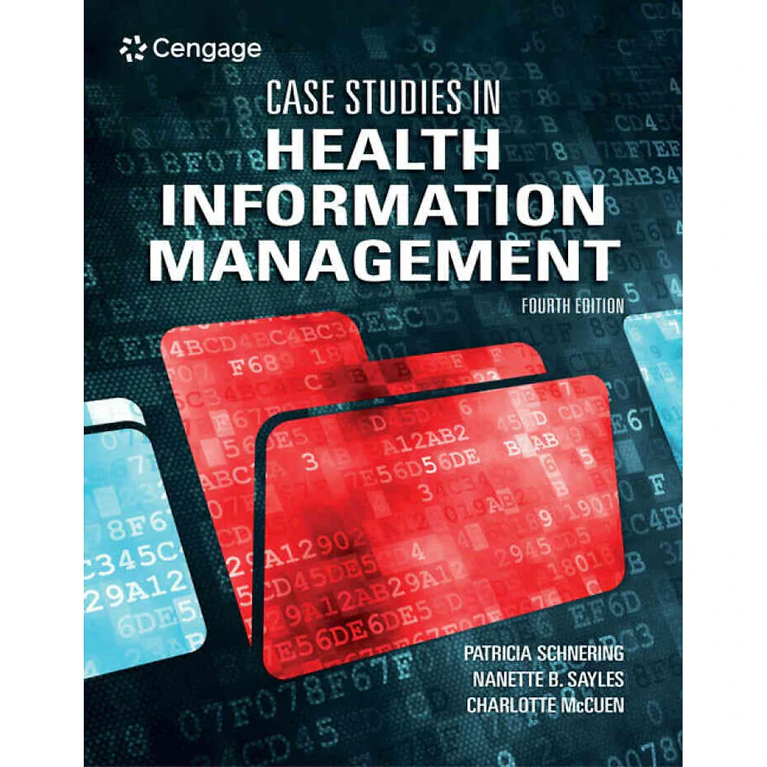 Case Studies in Health Information Management 4th Edition