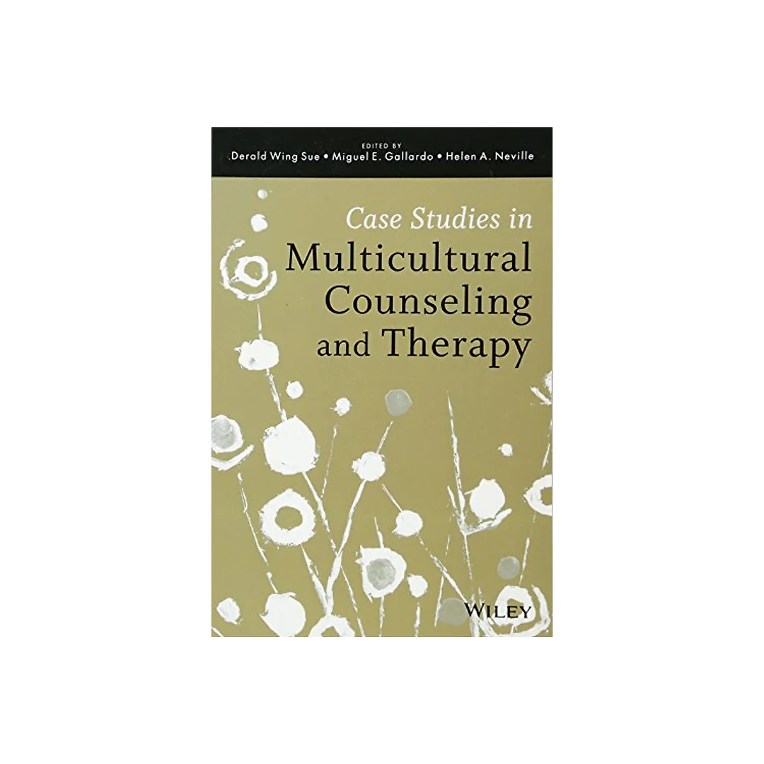 Case Studies in Multicultural Counseling and Therapy