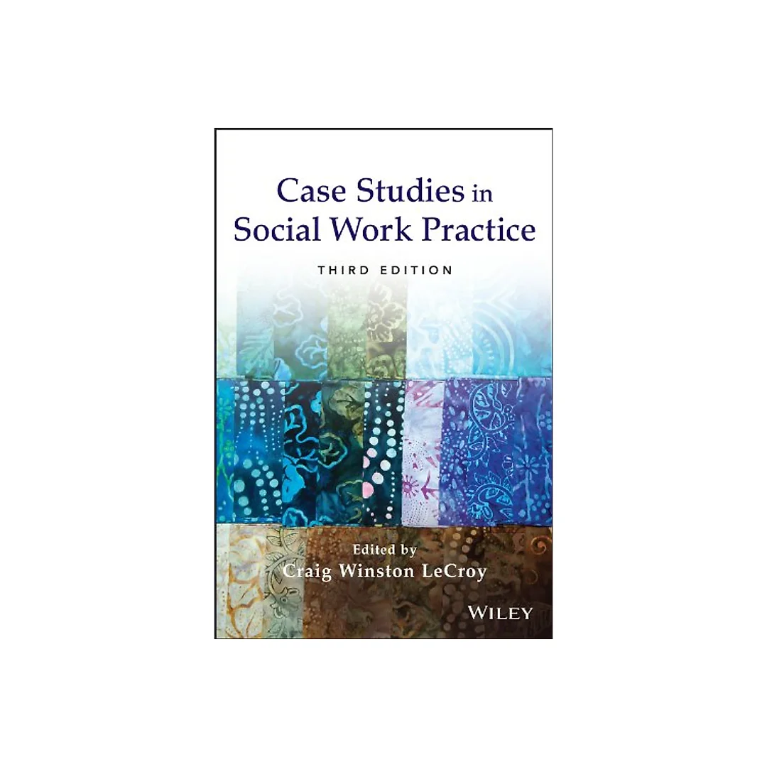 Case Studies in Social Work Practice