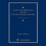 Cases and Materials on the Law Governing Lawyers