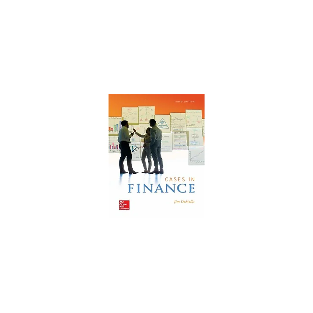 Cases in Finance 3rd edition by Jim DeMello